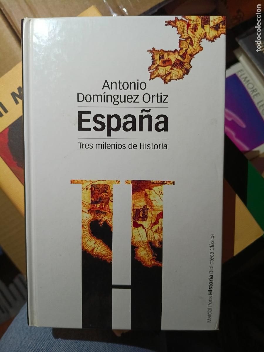 Libros de segunda mano: Espa&ntilde;a. Tres milenios de historia. Antonio Dom&iacute;nguez Ortiz. Marcial Pons.
