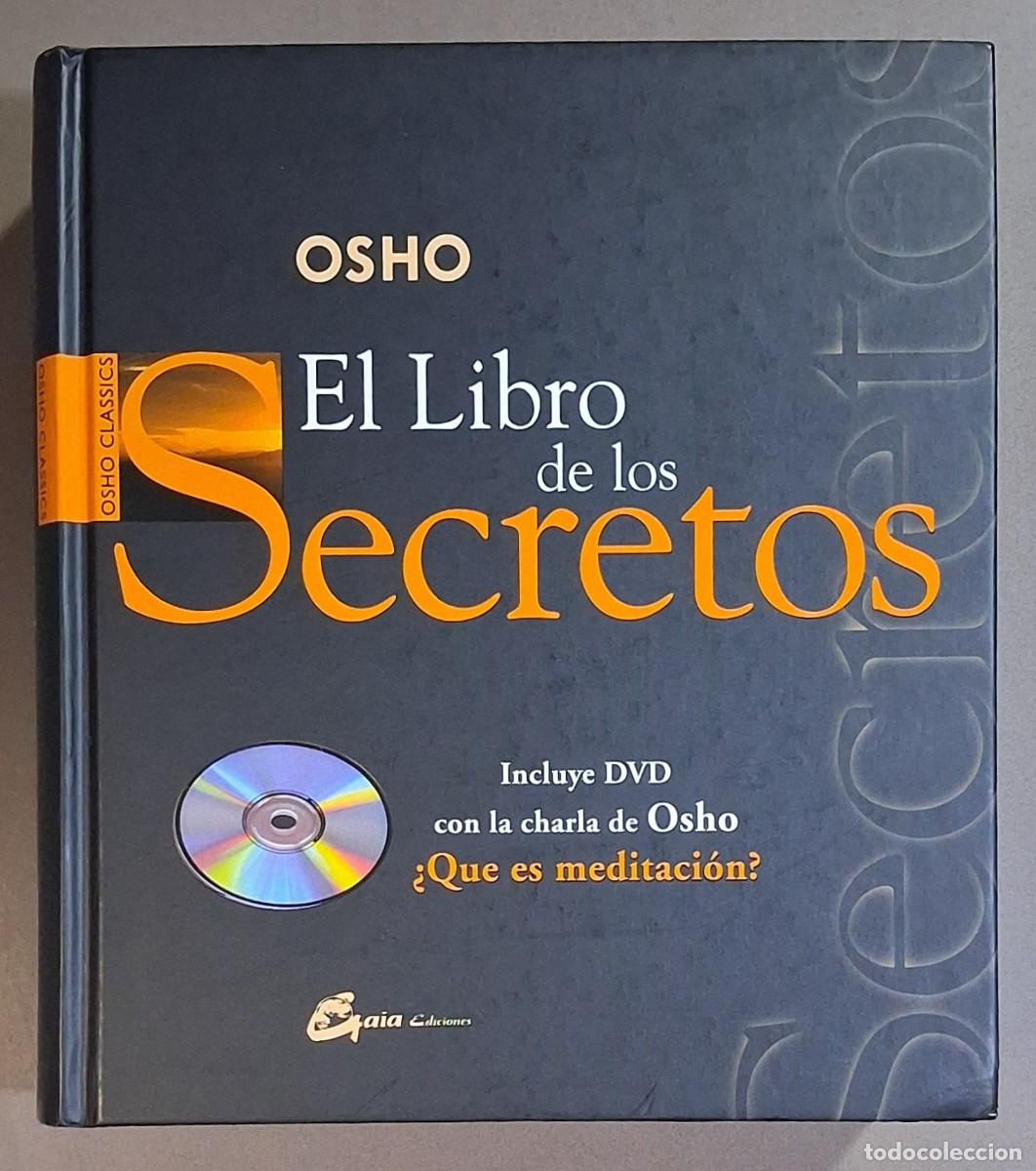 Libros de segunda mano: El Libro de los Secretos. La ciencia de la Meditaci&oacute;n. Osho. Gaia 2007. Libro & DVD. Como nuevo!