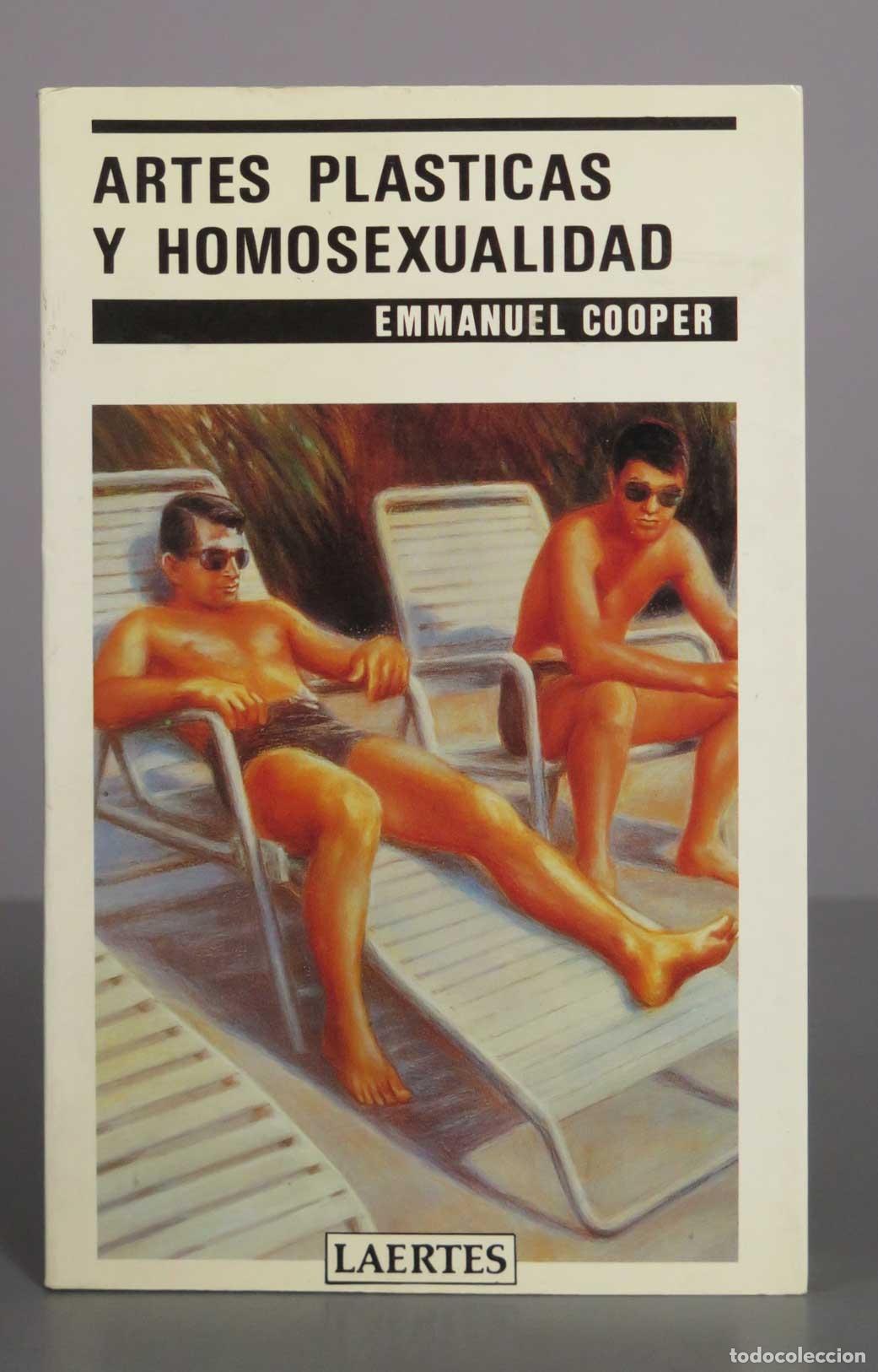 Libros de segunda mano: Artes pl&aacute;sticas y homosexualidad - Emmanuel Cooper - Laertes