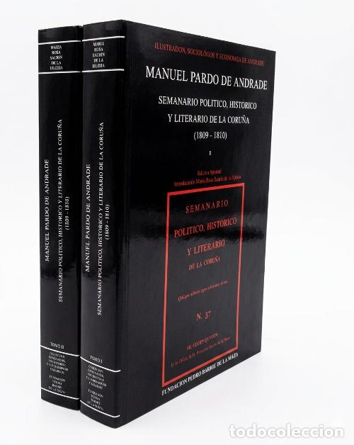 Libros de segunda mano: �F3167 - MANUEL PARDO DE ANDRADE. SEMANARIO POLITICO HISTORICO LITERARIO DE LA CORU&Ntilde;A. [2 TOMOS].