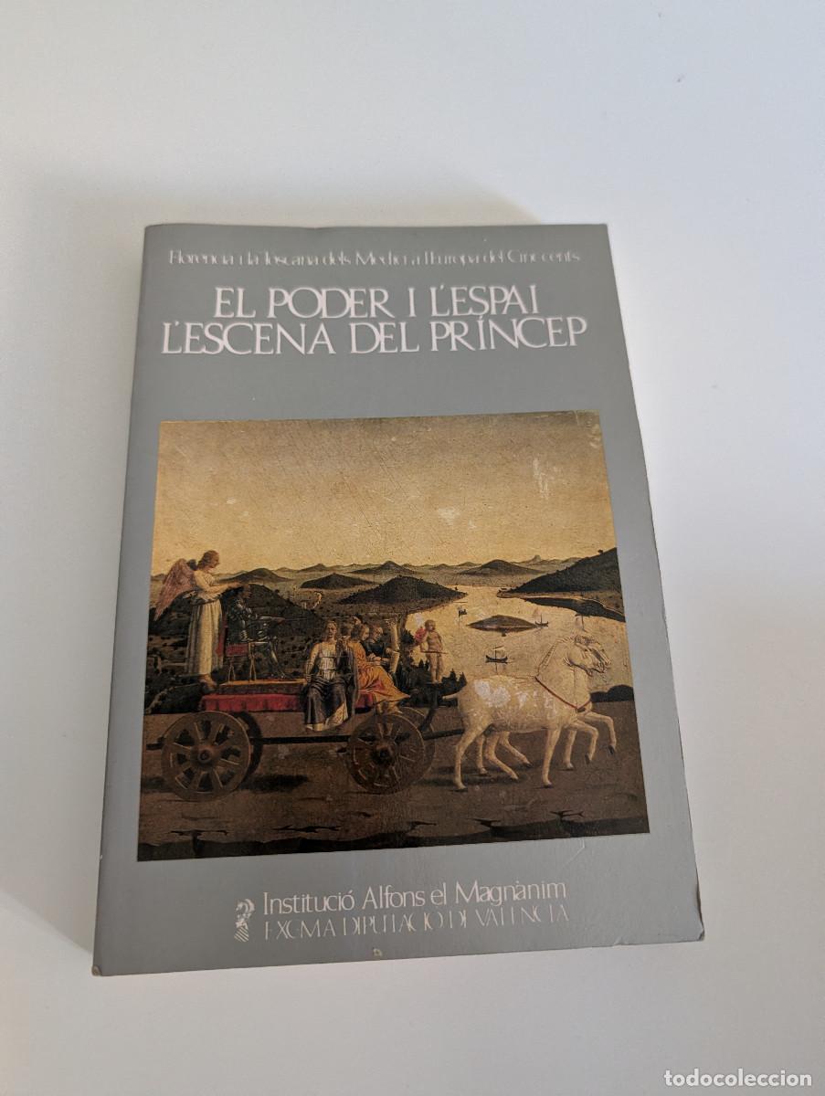Libros de segunda mano: EL PODER I LESPAI - LESCENA DEL PR&Iacute;NCEP - RENAIXEMENT - Foto 1