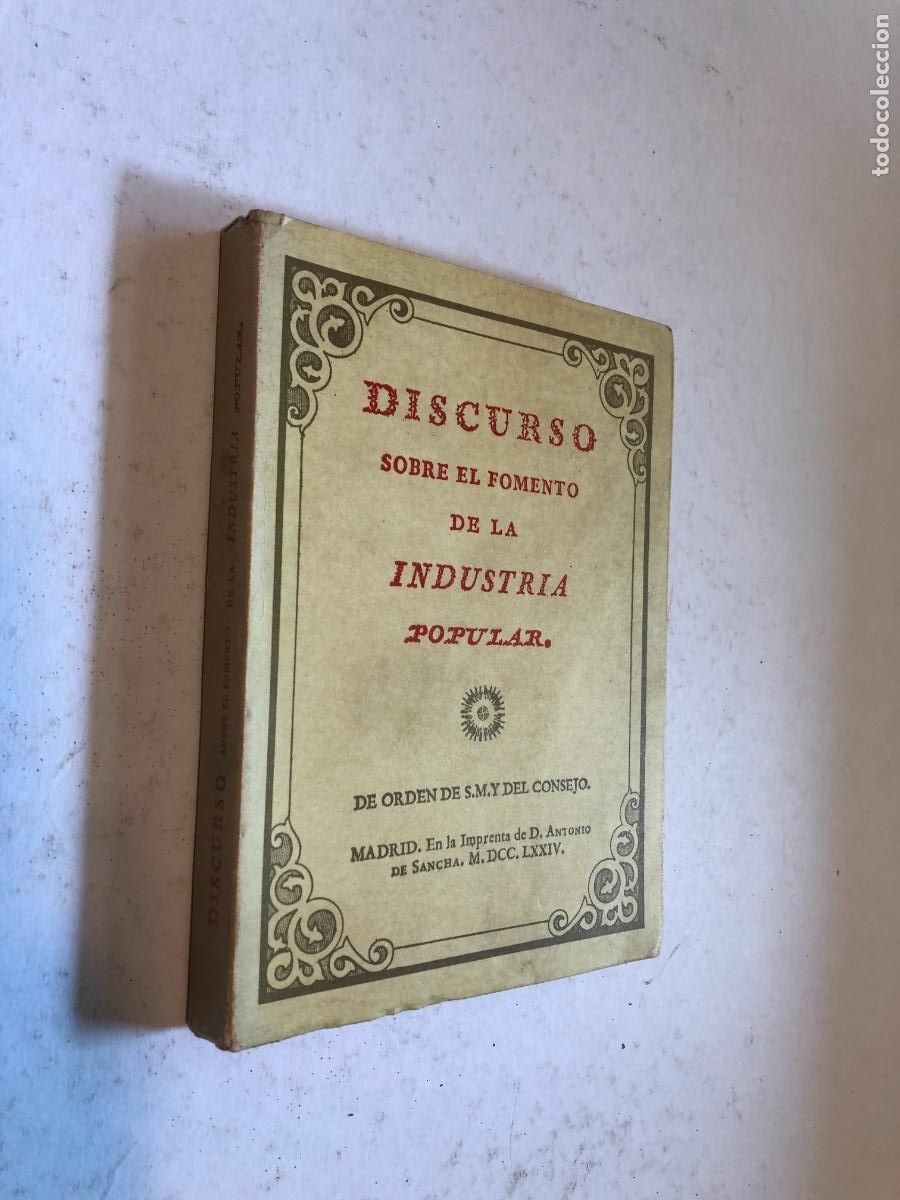 Libros de segunda mano: Discurso sobre el fomento de la industria popular - Campomanes - EDICI&Oacute;N FACS&Iacute;MIL