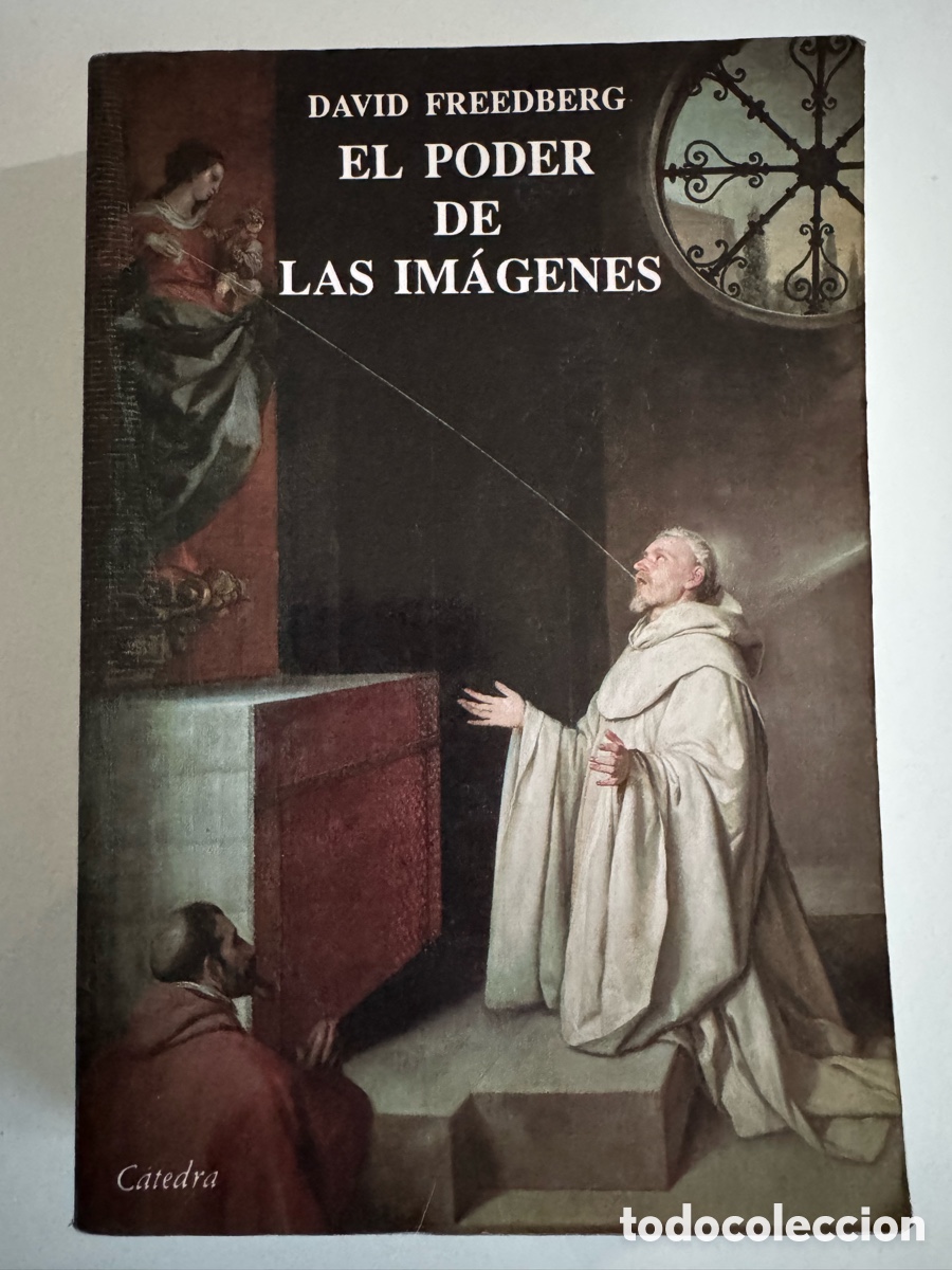 Libros de segunda mano: El poder de las im&aacute;genes&rdquo; - David Freedberg (Ed. C&aacute;tedra)