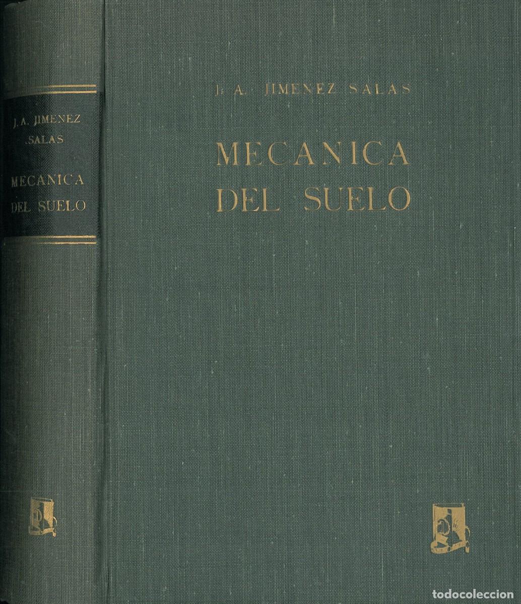 Libros de segunda mano: Mecanica del Suelo y sus Aplicaciones a la Ingenieria - Jimenez Salas, Jose A.