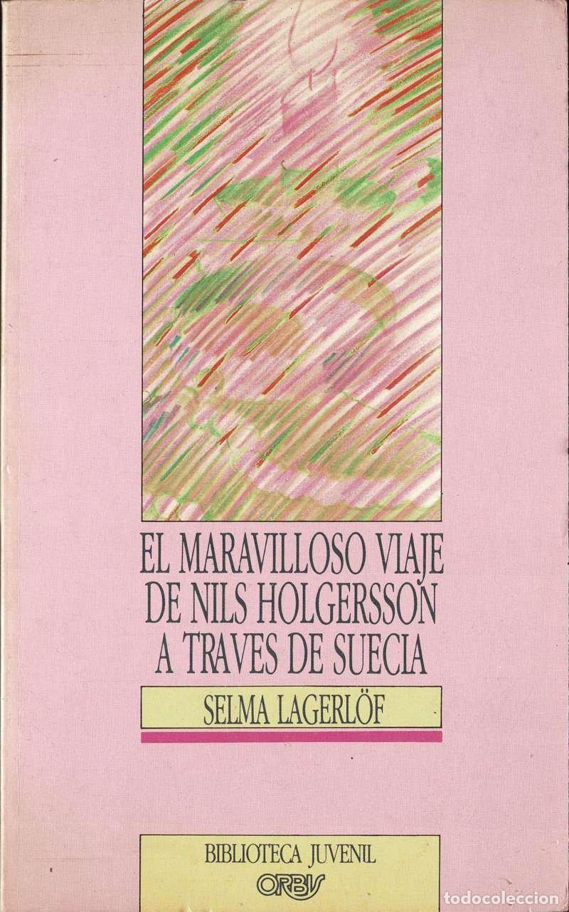 Libros de segunda mano: El Maravilloso viaje de Nils Holgersson a trav&eacute;s de Suecia - Selma Lagerl&ouml;f