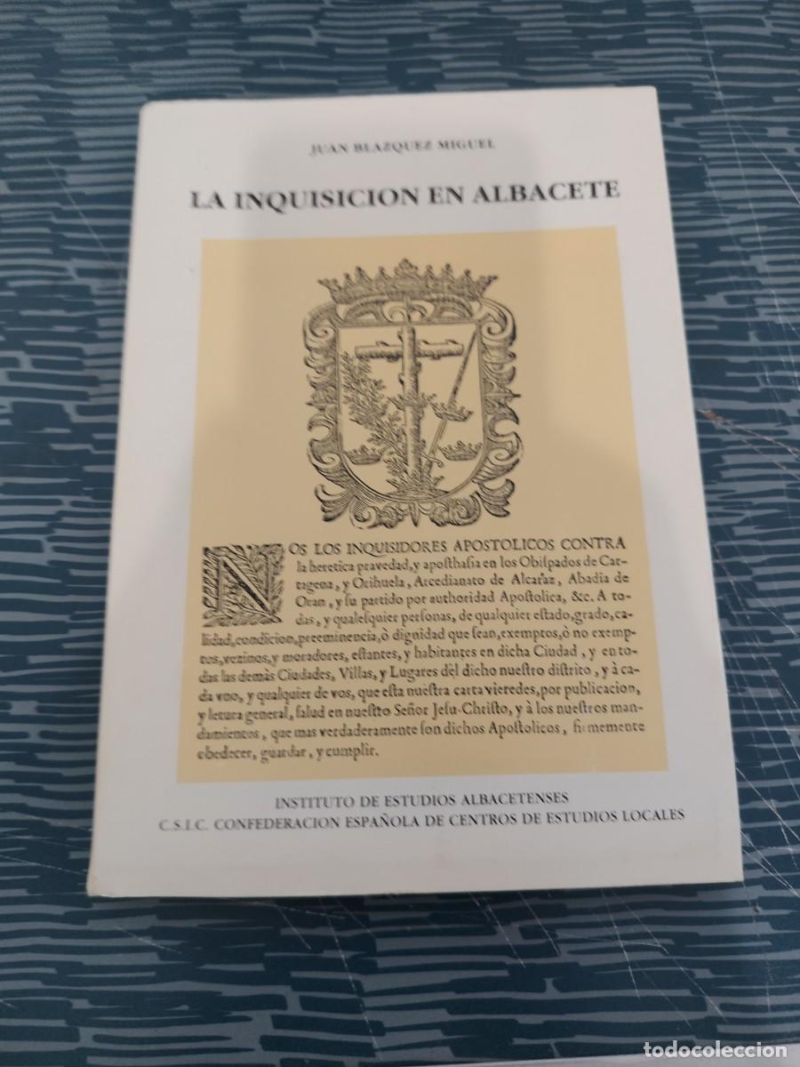 Libros de segunda mano: LA INQUISICION EN ALBACETE,JUAN BL&Aacute;ZQUEZ DE MIGUEL, ALBACETE,1985,143 P&Aacute;GINAS.