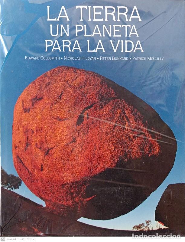 Libros de segunda mano: La Tierra, un Planeta para la Vida - Goldsmith, Edward ... [et Al.] - Ediciones Folio