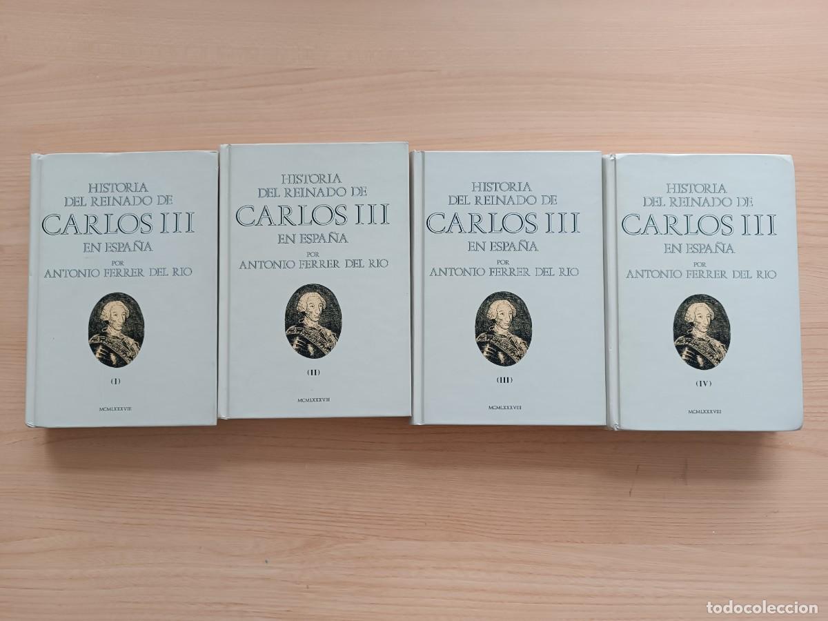 Libros de segunda mano: Historia del reinado de Carlos III en Espa&ntilde;a - Antonio Ferrer del R&iacute;o