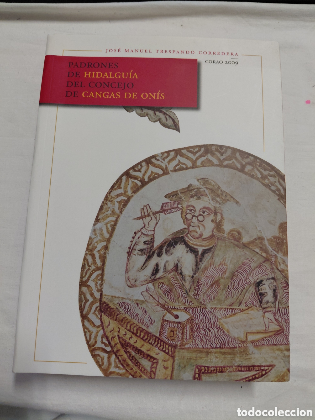 Libros de segunda mano: PADRONES DE HIDALGUIA DEL CONCEJO DE CANGAS DE ONIS.JOSE MANUEL TRESPANDO CORREDERA.CORAO 2009