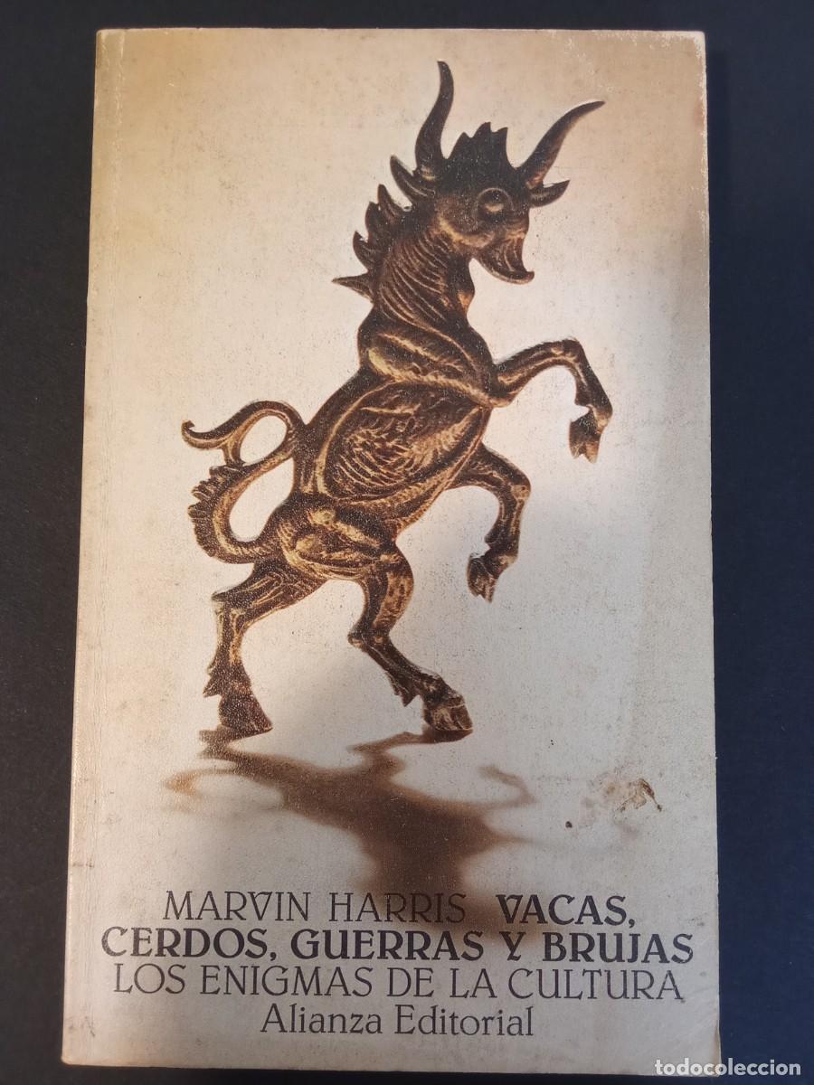 Libros de segunda mano: MARVIN HARRIS.- Vacas, cerdos, guerras y brujas. Alianza Editorial (1983). traducci&oacute;n de Juan Oliver