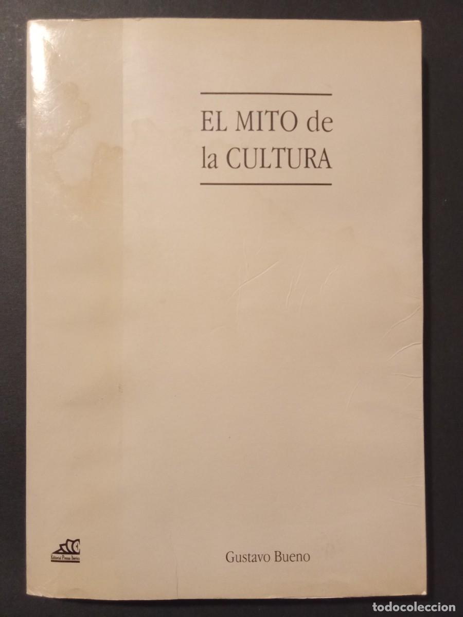 Libros de segunda mano: GUSTAVO BUENO.- El mitad de la cultura. Editorial Prensa Ib&eacute;rica (1997). 23 cm. 259 p&aacute;ginas. 425 p&aacute;g