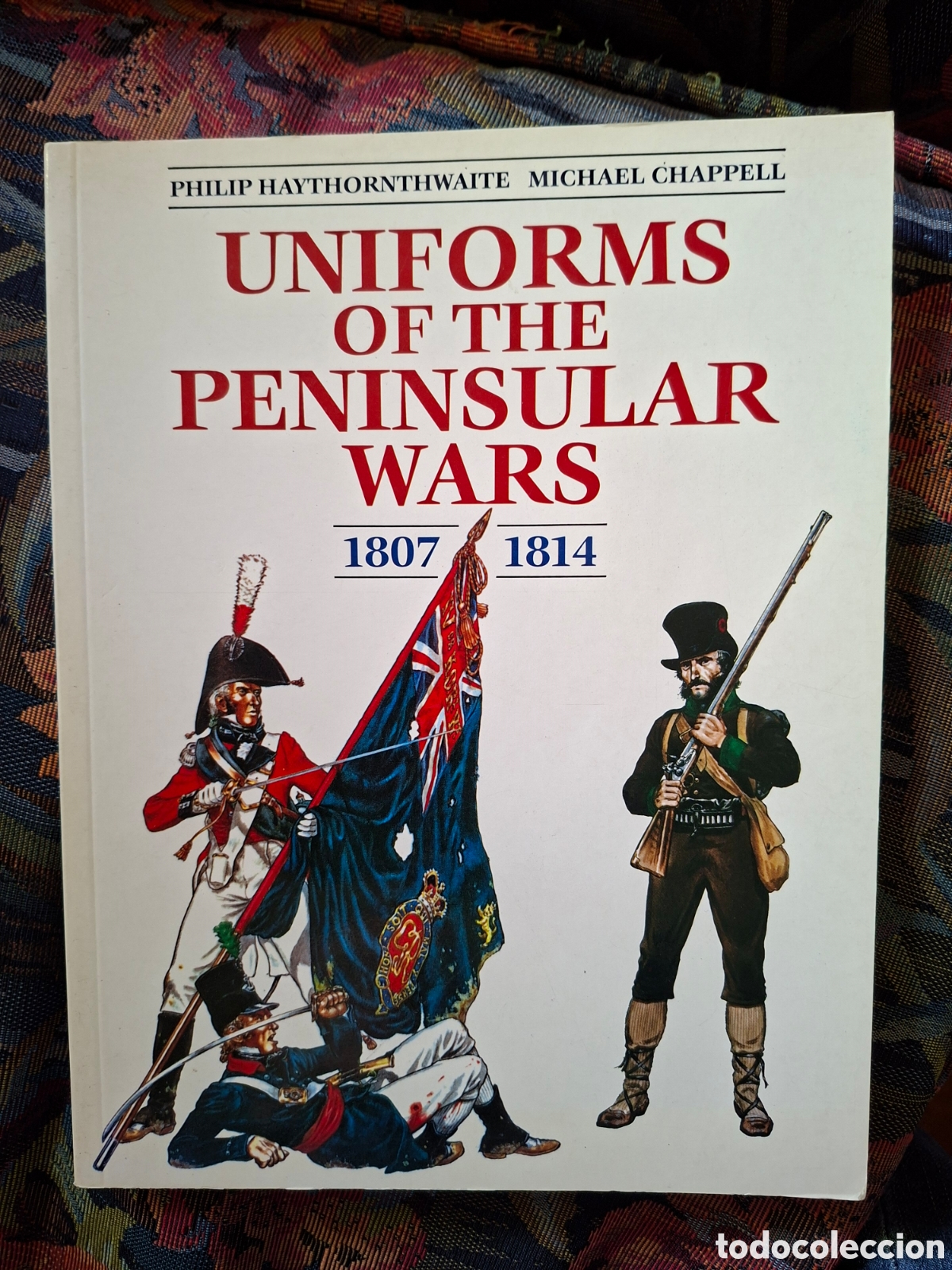 Libros de segunda mano: UNIFORMS OF THE PENINSULAR WARS 1807/1814 (en ingles)