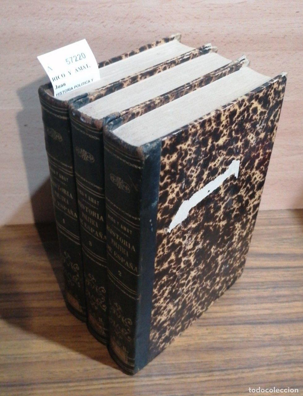 Gebrauchte B&uuml;cher: RICO Y AMAT, Juan - HISTORIA POLITICA Y PARLAMENTARIA DE ESPA&Ntilde;A (3 VOLUMENES) (Desde los tiempos pri