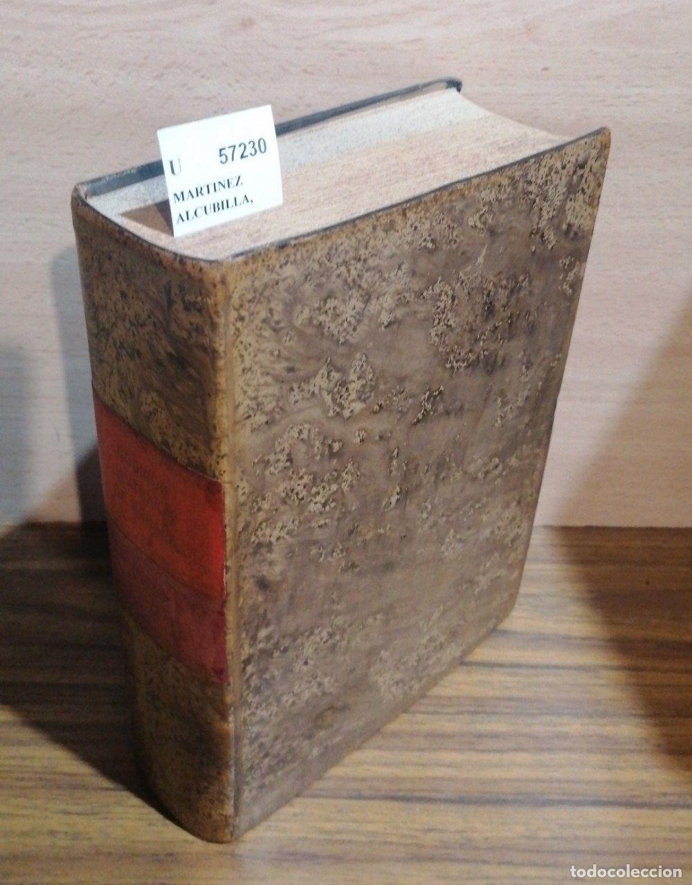 Gebrauchte B&uuml;cher: MARTINEZ ALCUBILLA, Marcelo - CODIGOS ANTIGUOS DE ESPA&Ntilde;A. COLECCION COMPLETA DE TODOS LOS CODIGOS DE