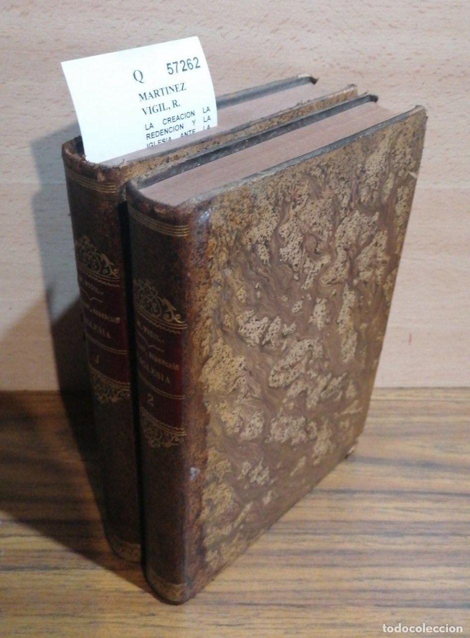 Gebrauchte B&uuml;cher: MARTINEZ VIGIL, R. - LA CREACION LA REDENCION Y LA IGLESIA ANTE LA CIENCIA LA CRITICA Y EL RACIONALI