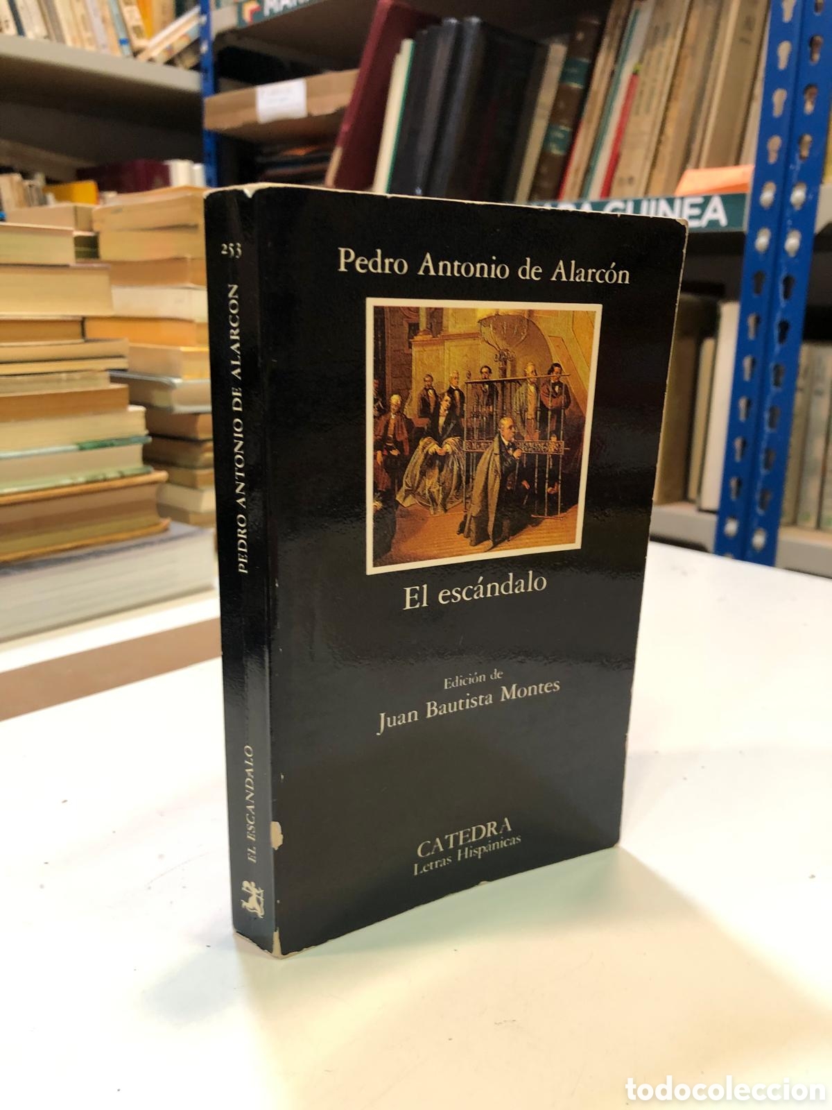 Libri di seconda mano: El esc&aacute;ndalo - Pedro Antonio de Alarc&oacute;n