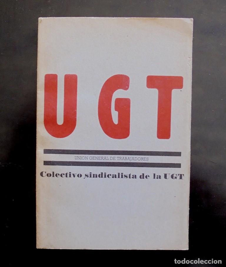 Libros de segunda mano: UGT Uni&oacute;n General de Trabajadores 1976 Colectivo sindicalista de la UGT, Editorial Avance, Barcelona