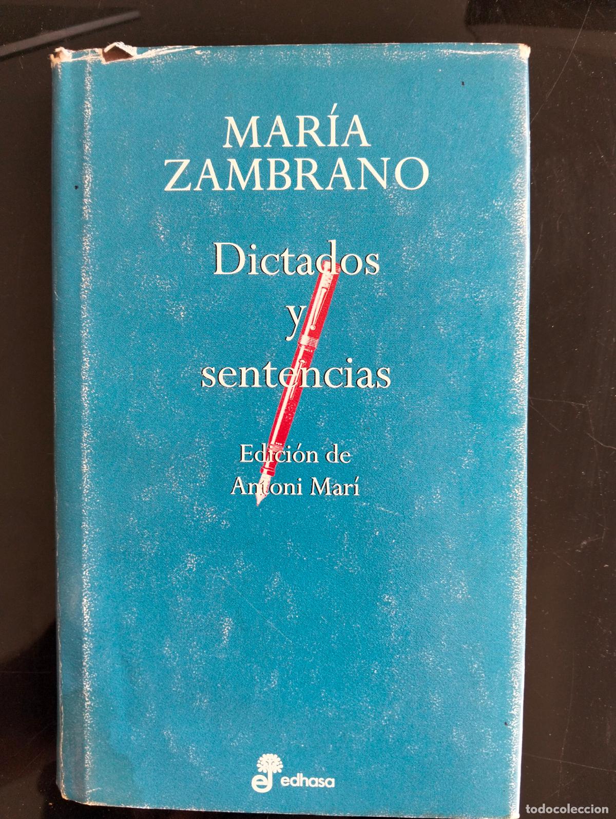 Libros de segunda mano: Aforismos. Ensayo. Dictados Y Sentencias, Maria Zambrano, ed. Edhasa, 1999 VISITA CATALOGO L55