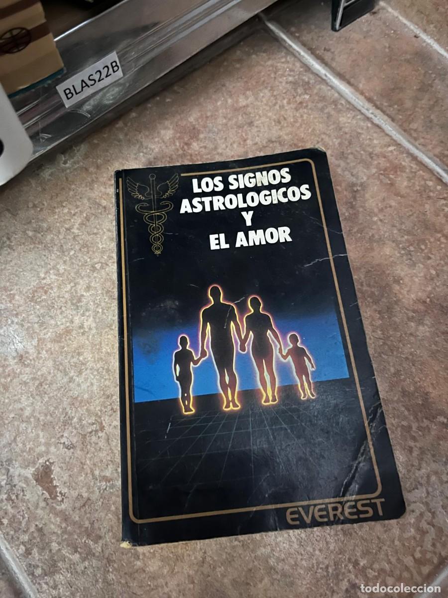 Libros de segunda mano: BLAS22B &mdash; Los signos astrol&oacute;gicos y el amor &mdash; Everest &mdash; - Foto 1