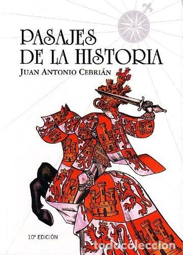 Libros de segunda mano: Pasajes de la Historia - Cebri&aacute;n Z&uacute;&ntilde;iga, Juan Antonio - Ediciones Corona Borealis