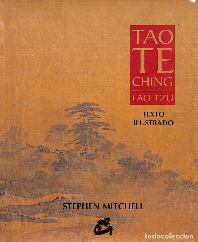 Libros de segunda mano: Tao Te Ching: Lao Tzu - Stephen Mitchell - Gaia Ediciones - 2016, 6&ordf; ed - Madrid - Trad. Jorge Vi&ntilde;es