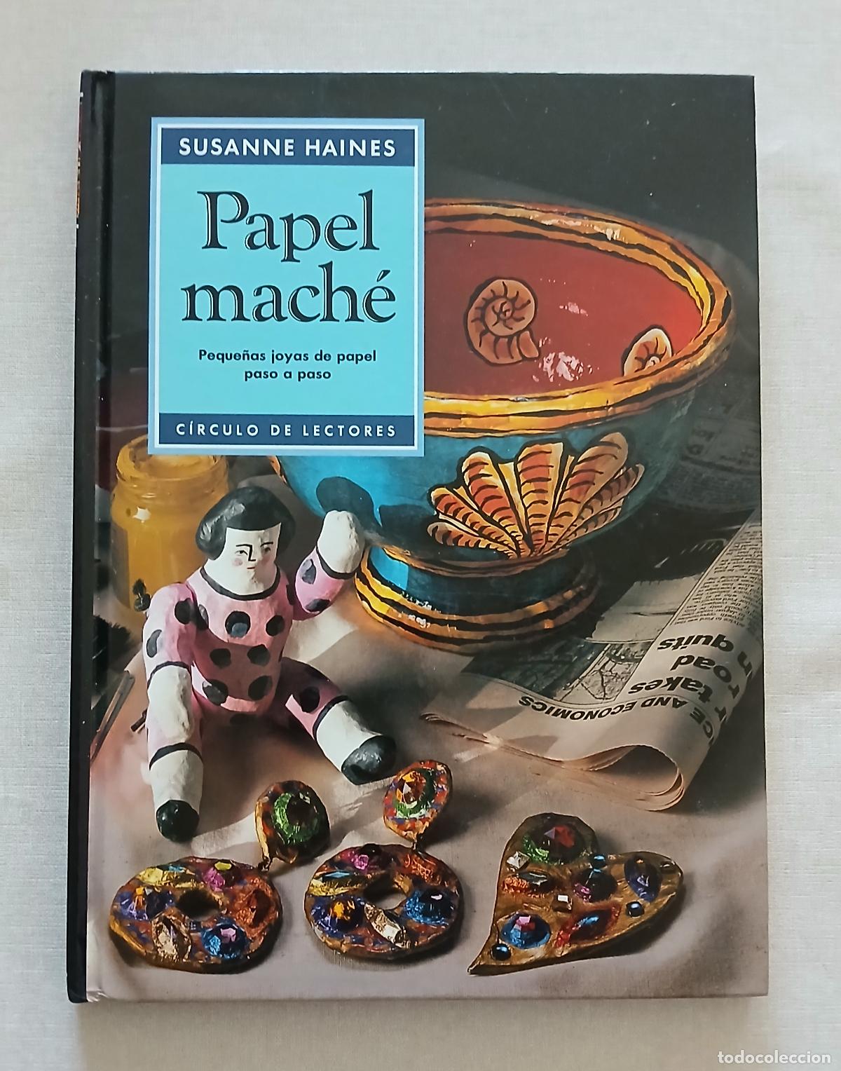 Libros de segunda mano: PAPEL MACH&Eacute; - SUSANNE HAINES - BLUME ARTESAN&Iacute;A CONTEMPOR&Aacute;NEA