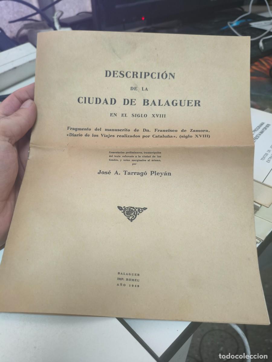 Libros de segunda mano: Descripcion de la ciudad Balaguer en el siglo XVIII Jose Tarrago Pleyan. (Separata)