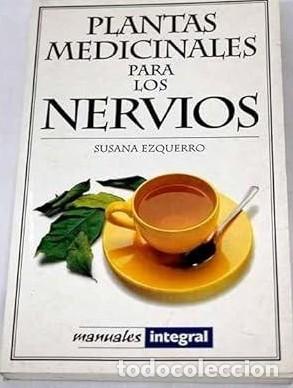 Libros de segunda mano: Plantas Medicinales para los Nervios - Susana Ezquerro - Rba Integral - Otros, 020