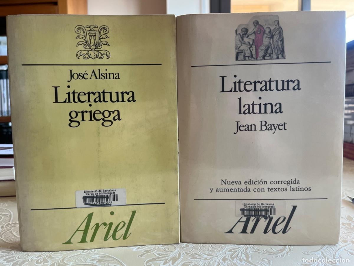 Libros de segunda mano: Bayet, Jean.- Literatura latina / Alsina, Jos&eacute;.- Literatura griega. ( 2 vols.)
