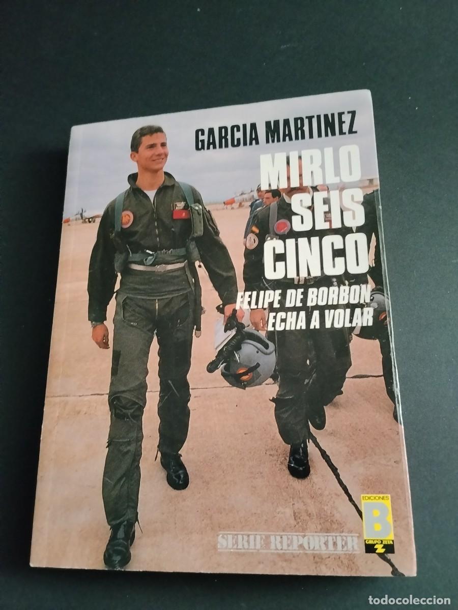 Libros de segunda mano: MIRLO SEIS CINCO - Garc&iacute;a Martinez (primera edici&oacute;n)