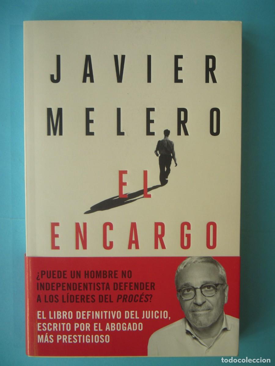 Libros de segunda mano: EL ENCARGO - JAVIER MELERO - EDITORIAL ARIEL, 2019 1&ordf; EDICION (EN BUEN ESTADO)