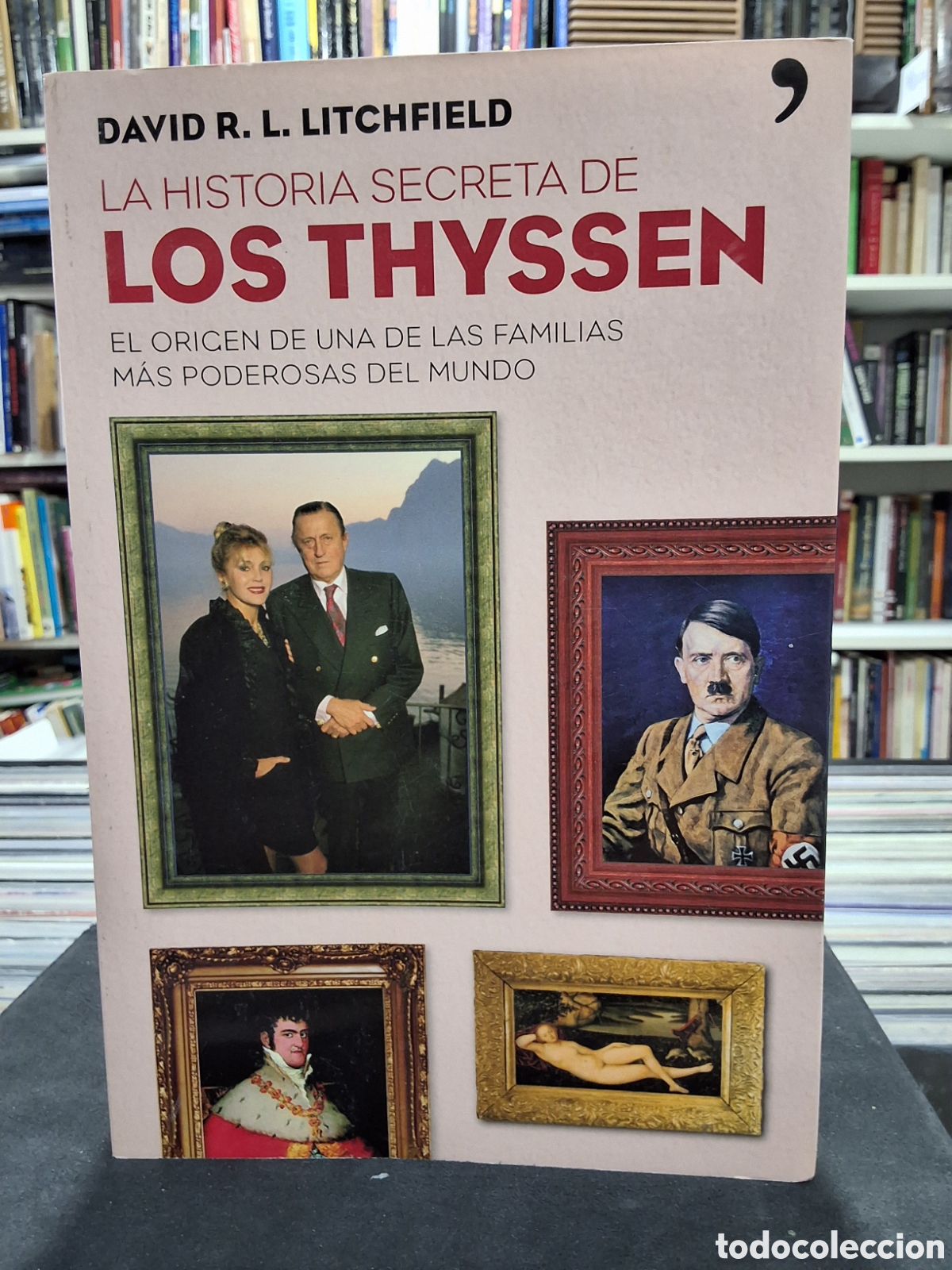 Libros de segunda mano: LOS THYSSEN. EL ORIGEN DE UNA DE LAS FAMILIAS M&Aacute;S PODEROSAS DEL MUNDO - LITCHFIELD