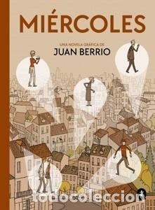 Libros de segunda mano: Juan Berrio, Mi&eacute;rcoles, Salamandra Graphics, 2026