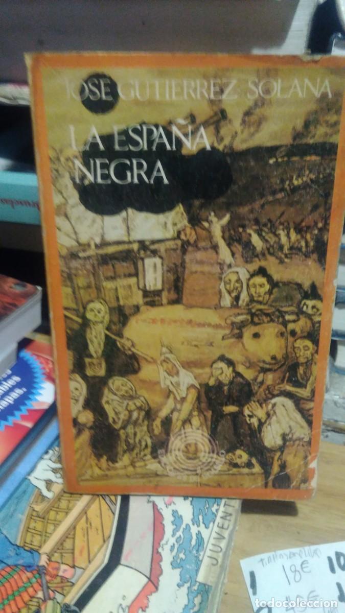 Libros de segunda mano: La espa&ntilde;a negra Jose Guiterrez Solana - Foto 1