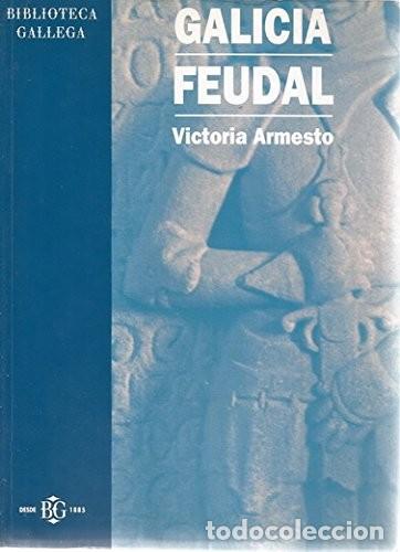 Libros de segunda mano: Galicia Feudal - Fern&aacute;ndez-espa&ntilde;a, Mar&iacute;a - La Voz de Galicia, S.a.-biblioteca Gallega - 1994