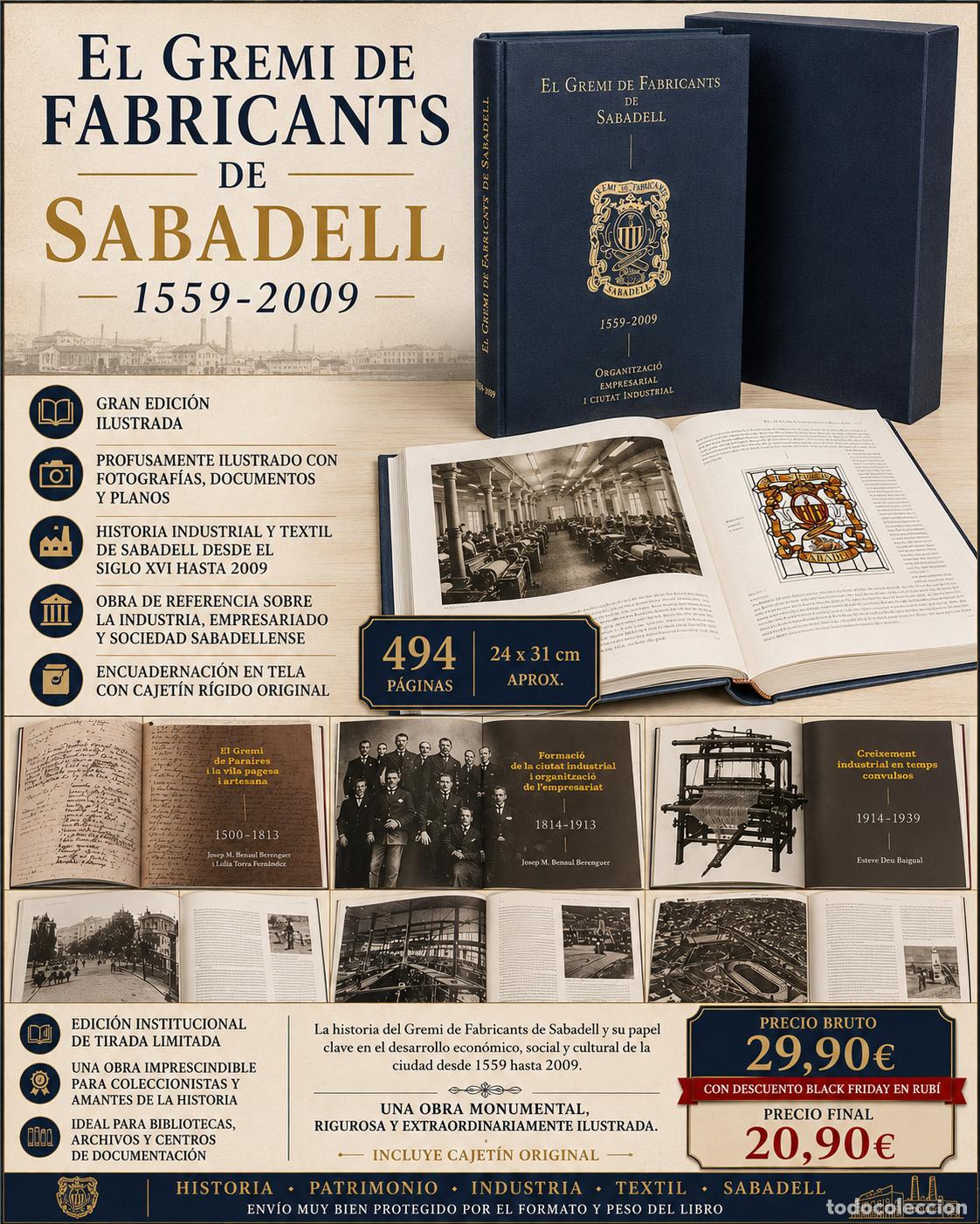 Libros de segunda mano: EL GREMI DE FABRICANTS DE SABADELL 1559-2009 | EDICI&Oacute;N ILUSTRADA CON CAJET&Iacute;N