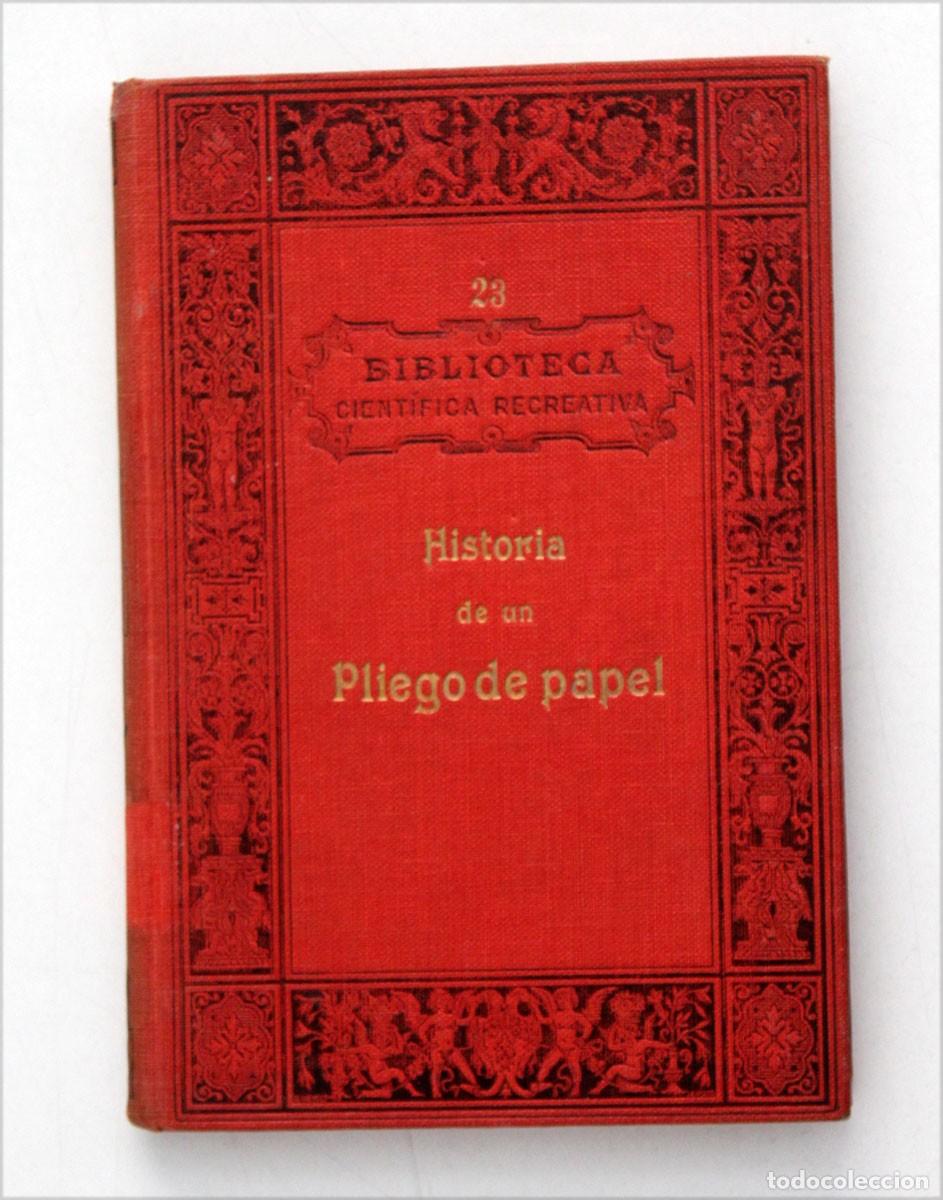 Libros de segunda mano: HISTORIA DE UN PLIEGO DE PAPEL. J. Pizzeta. 1930. Ed. Hernando