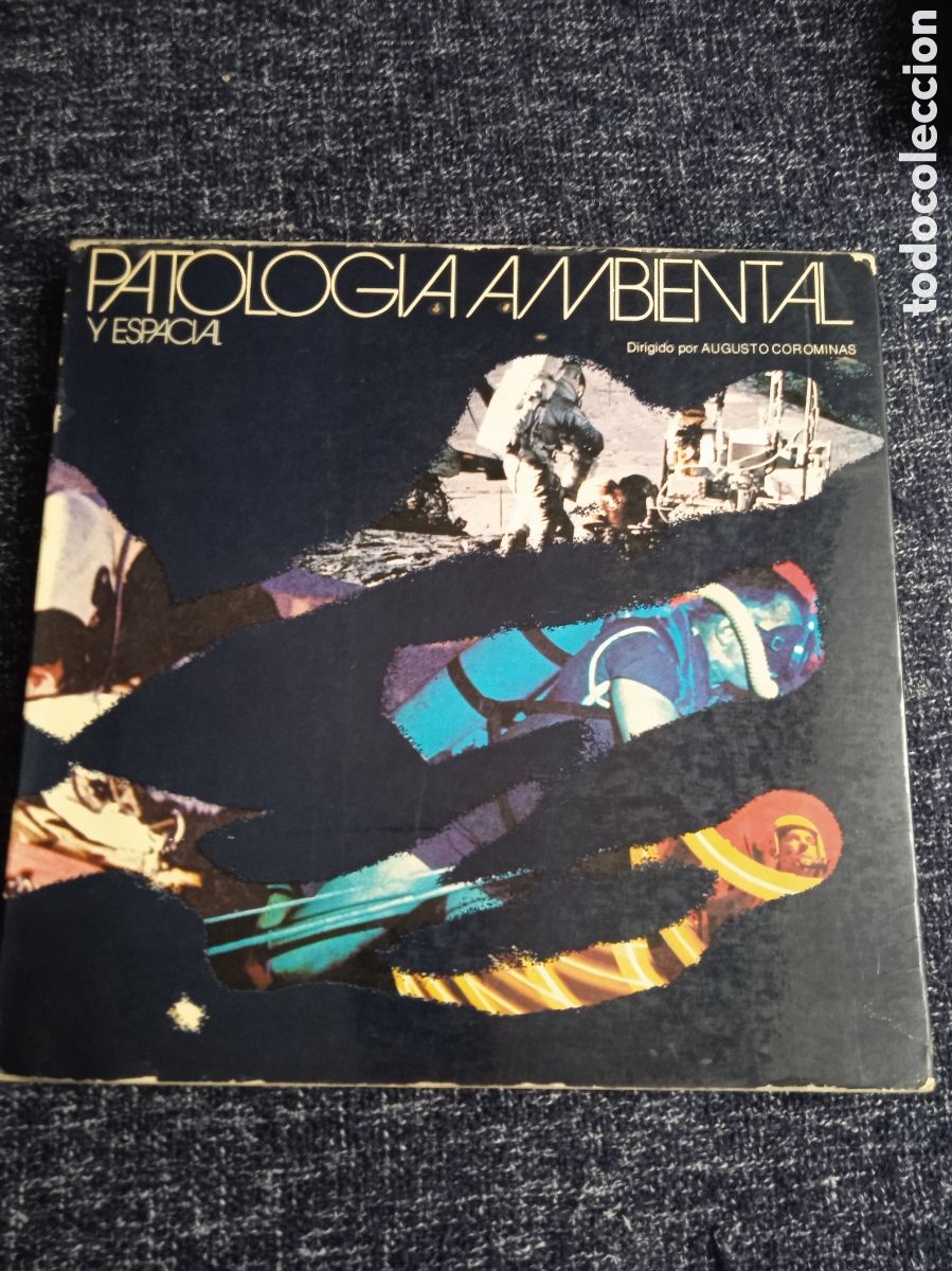 Libros de segunda mano: PATOLOGIA AMBIENTAL Y ESPACIAL / AUGUSTO COROMINAS