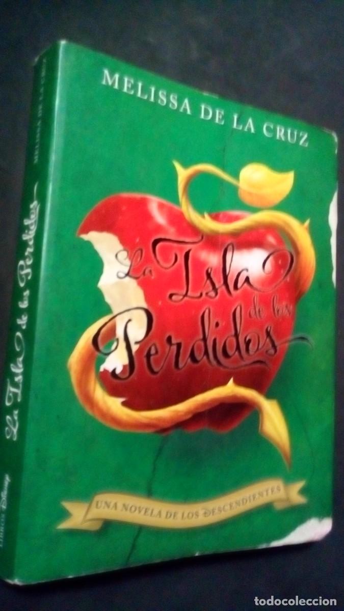 Libros de segunda mano: LA ISLA DE LOS PERDIDOS, UNA NOVELA DE LOS DESCENDIENTES / MELISSA DE LA CRUZ / LIBROS DISNEY 2015