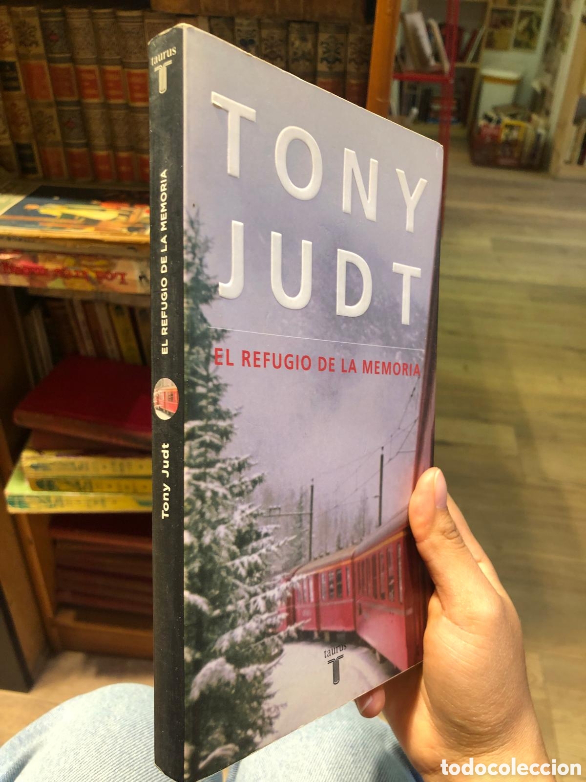 Gebrauchte B&uuml;cher: El refugio de la memoria - Tony Judt