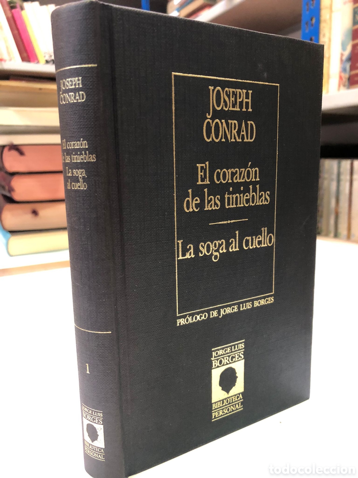 Second hand books: El coraz&oacute;n de las tinieblas. La soga al cuello - Joseph Conrad