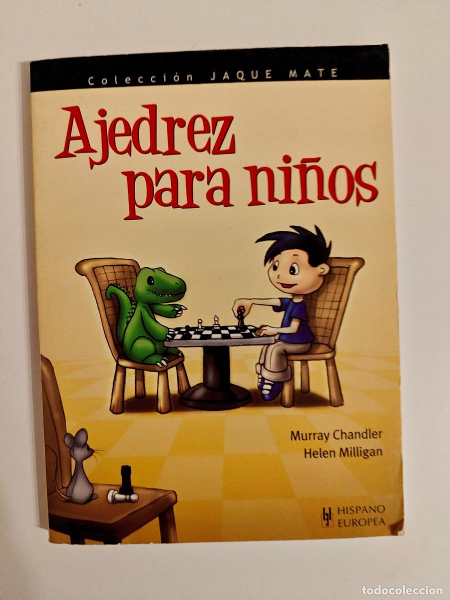 Libros de segunda mano: AJEDREZ PARA NI&Ntilde;OS MURRAY CHANDLER HELEN MILLIGAN