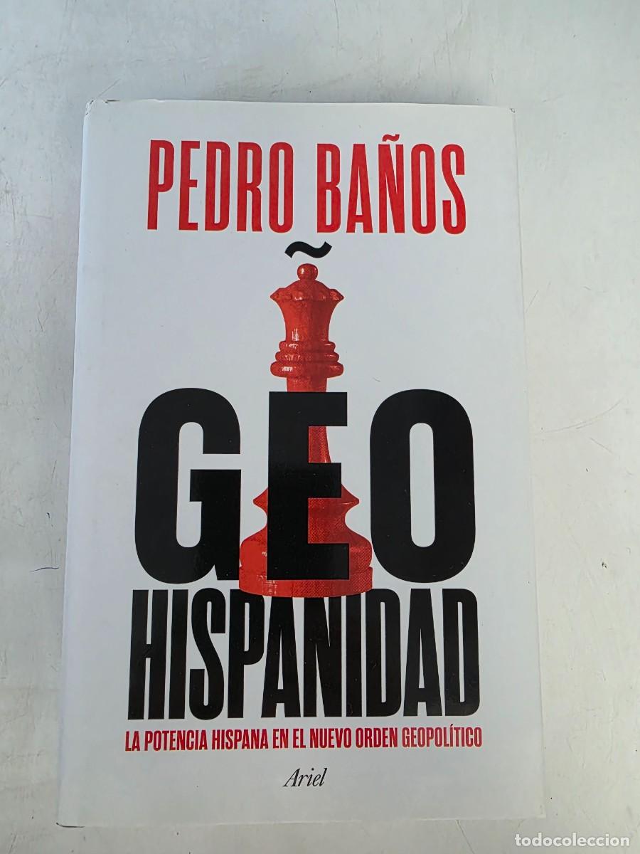 Libros de segunda mano: GEO HISPANIDAD ( PEDRO BA&Ntilde;OS ) VER FOTOS