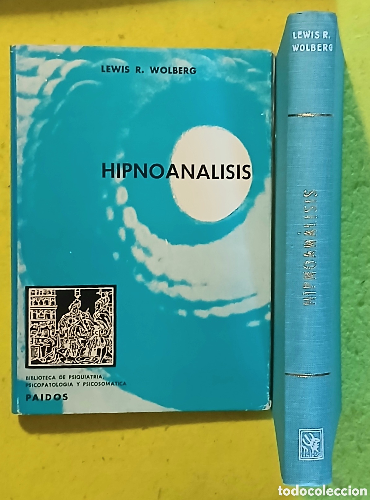Libros de segunda mano: HIPNOAN&Aacute;LISIS . Lewis R. Wolberg