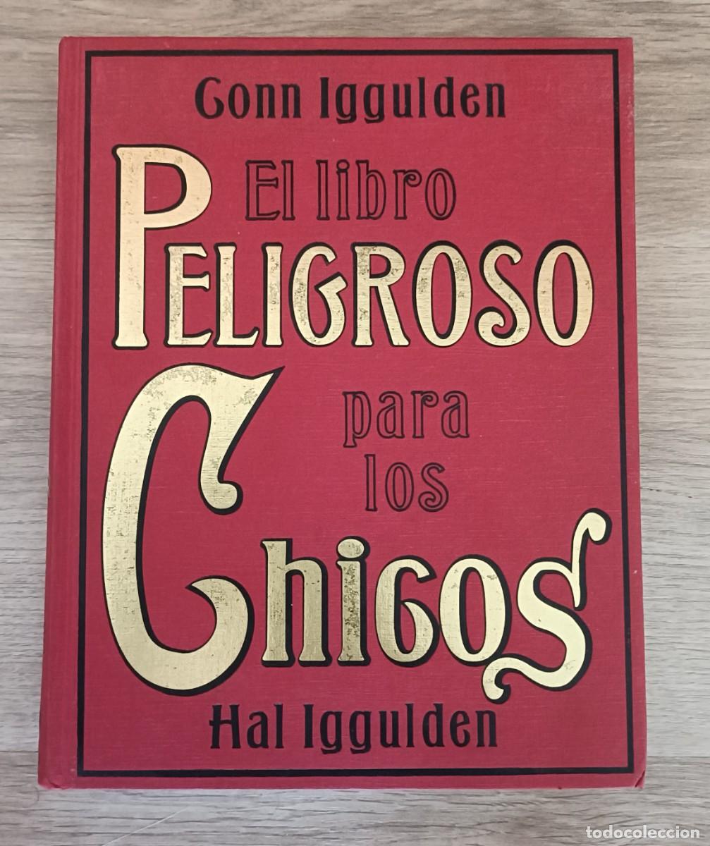 Libros de segunda mano: EL LIBRO PELIGROSO PARA LOS NI&Ntilde;OS, Conn y Hal Iggulden, Ed. PAID&Oacute;S, 2007