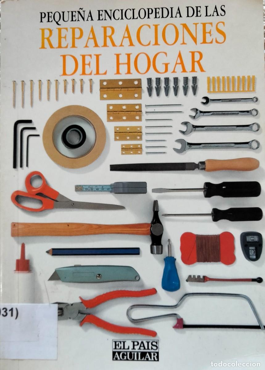 Libros de segunda mano: Reparaciones del hogar.Aguilar.1991