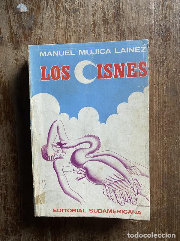 Livres d'occasion: Los cisnes (Primera edicion) - Mujica Lainez Manuel