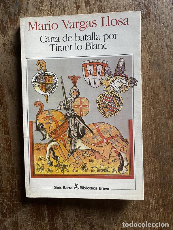 Livres d'occasion: Carta de batalla por Tirant lo Blanc - Vargas Llosa Mario