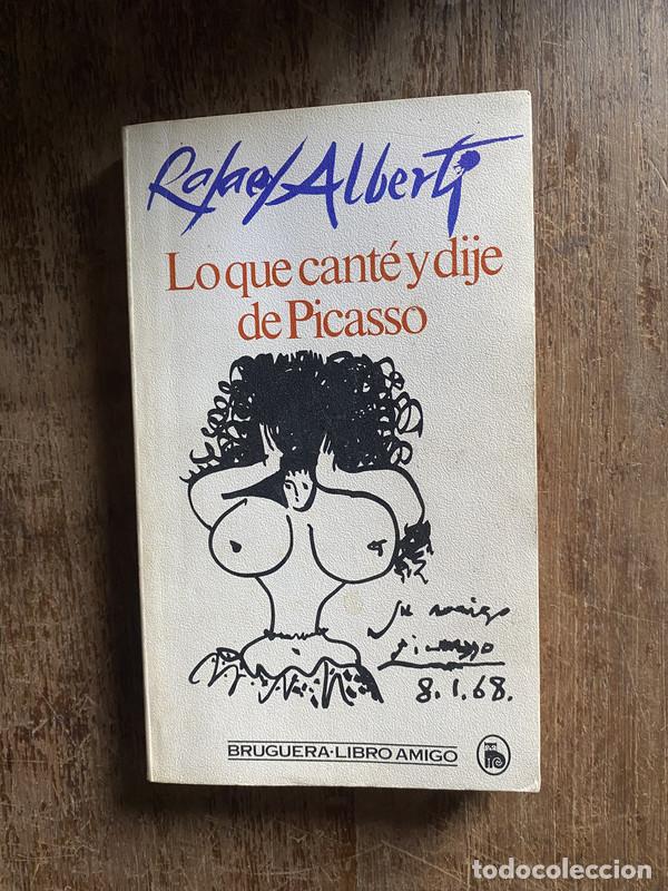 Gebrauchte B&uuml;cher: Lo que cante y dije de Picasso - Alberti Rafael