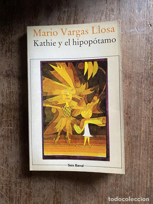 Livres d'occasion: Kathie y el hipopotamo - Vargas Llosa Mario
